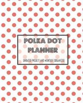 Polka Dot Planner Undated Weekly and Monthly Organizer