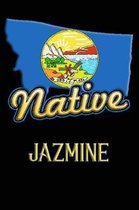 Montana Native Jazmine