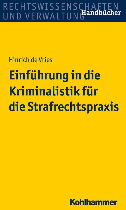 Einführung in die Kriminalistik für die Strafrechtspraxis - cover