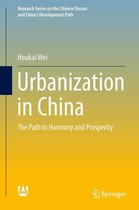 Research Series on the Chinese Dream and China’s Development Path - Urbanization in China