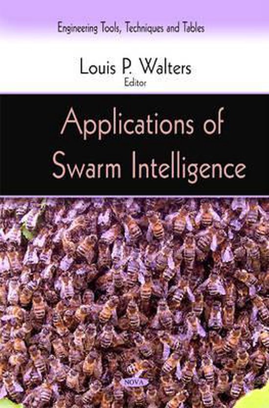 Applications of Swarm Intelligence | 9781617286025 | Boeken | bol