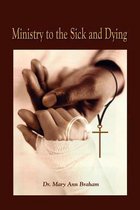 Ministry to the Sick and Dying