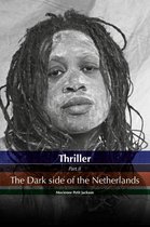 thriller 2 - Thriller Dark side of the Netherlands