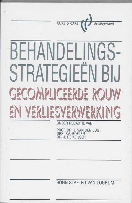 Cover van het boek 'Behandelingsstrategieen bij gecompliceerde rouw en verliesverwerking / druk 1' van J. Bont