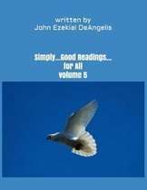Simply...Good Readings...For All Volume 5
