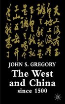 The West and China Since 1500