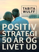 Positiv strategi: 50 år og livet ud