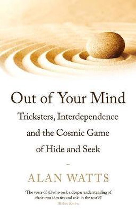 Boek 'Out of Your Mind' door Alan Watts. Zen-tuin met zandgolven en steen.