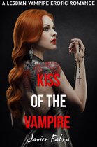 Kiss of the Vampire (Lesbian Paranormal Vampire Romance)