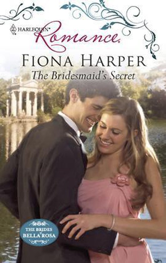 The Brides of Bella Rosa 4 - The Bridesmaid's Secret - cover