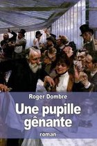 Une pupille genante