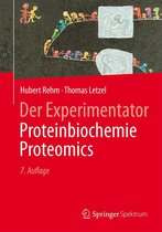 Experimentator - Der Experimentator: Proteinbiochemie/Proteomics