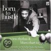 Various - Born To Hustle