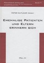 Ehemalige Patienten und Eltern erinnern sich