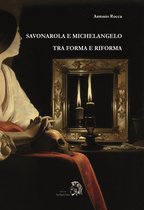 Savonarola e Michelangelo