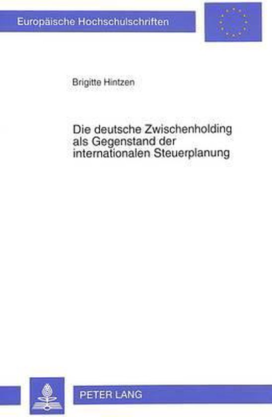 Die Deutsche Zwischenholding ALS Gegenstand Der Internationa ... - cover