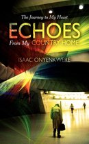 Echoes From My Country Home