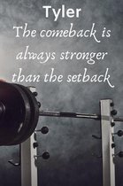 Tyler The Comeback Is Always Stronger Than The Setback