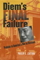 Modern War Studies - Diem's Final Failure