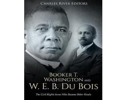 Booker T. Washington and W. E. B. Du Bois