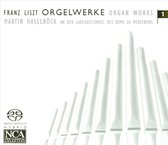 Liszt: Die Orgelwerke Vol. 1