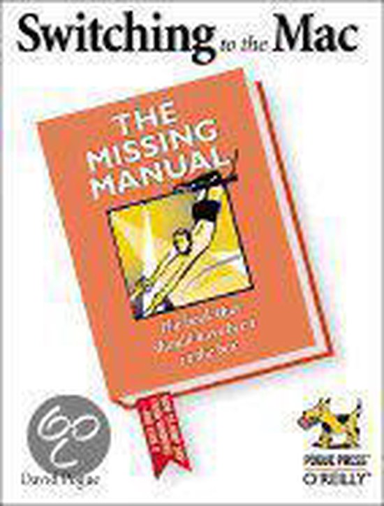 Switching to the Mac - The Missing Manual | 9780596004521 | David Pogue ...