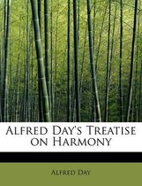 Alfred Day's Treatise on Harmony