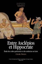 Kernos suppléments - Entre Asclépios et Hippocrate