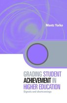 Grading Student Achievement In Higher Ed