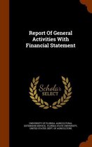 Report of General Activities with Financial Statement