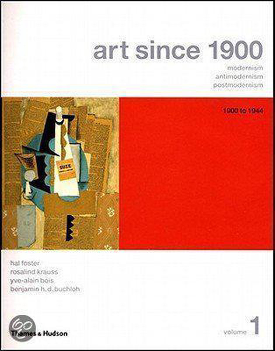 Art Since 1900 | 9780500285343 | Hal Foster | Boeken | bol