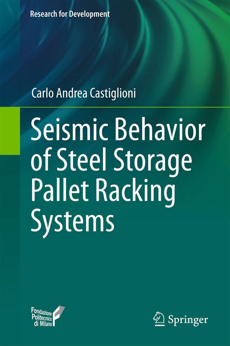 Bol Com Seismic Behavior Of Steel Storage Pallet Racking Systems Ebook Carlo Andrea