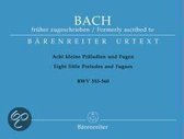 Acht kleine Präludien und Fugen, früher J. S. Bach zugeschrieben