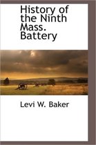 History of the Ninth Mass. Battery