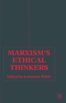 Marxism's Ethical Thinkers