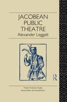 Theatre Production Studies- Jacobean Public Theatre