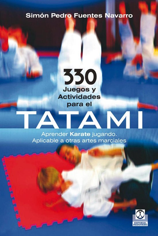 Trescientos 30 juegos y actividades para el tatami - cover