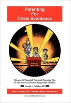 Parenting for Crisis Avoidance