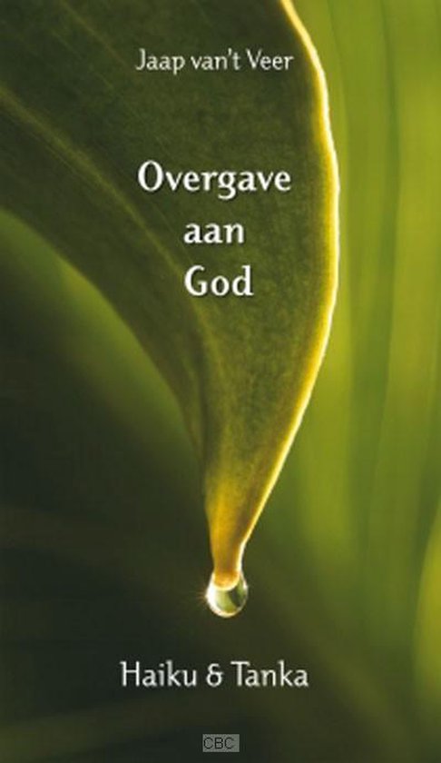 Cover van het boek 'Overgave Aan God' van Jaap van 't Veer