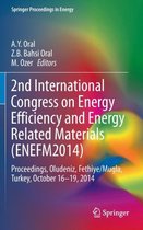 2nd International Congress on Energy Efficiency and Energy Related Materials (ENEFM2014)