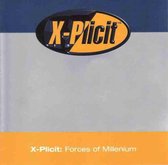 X-Plicit-Forces Of Millennium
