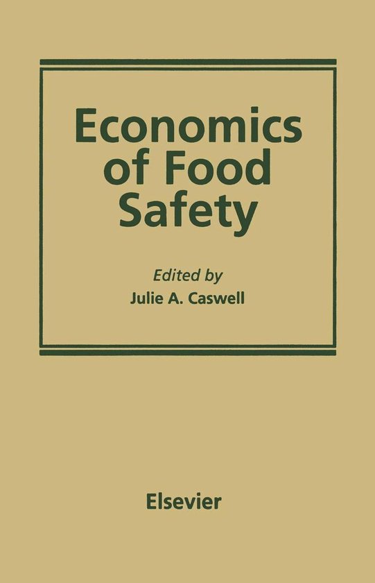 Economics of Food Safety (ebook), Julie A. Caswell 9789401170765