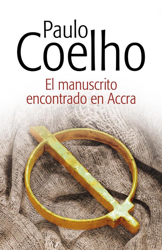 El manuscrito encontrado en Accra (ebook), Coelho, Paulo 9788461702701 Boeken El manuscrito encontrado en Accra (ebook), Coelho, Paulo 9788461702701 Boeken