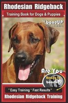 Rhodesian Ridgeback Training Book for Dogs & Puppies by Boneup Dog Training