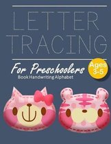 Letter Tracing Book Handwriting Alphabet for Preschoolers