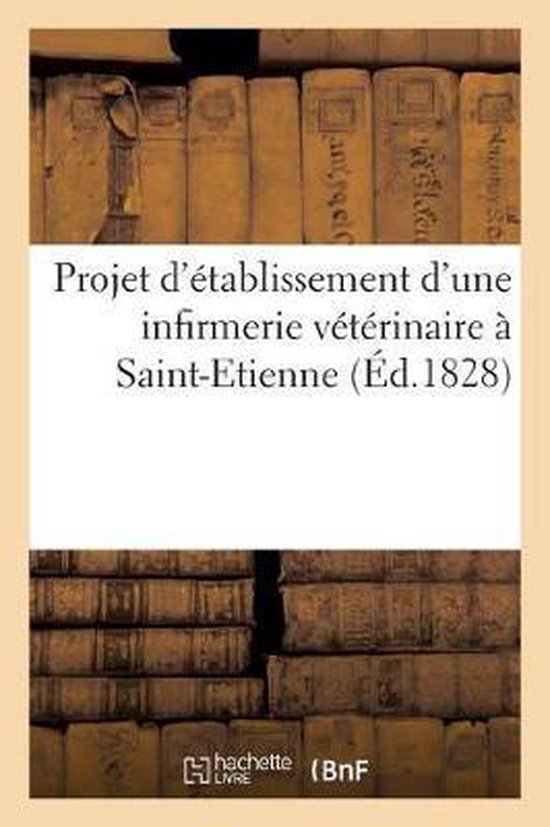 Projet d'Établissement d'Une Infirmerie Vétérinaire À Sa ... - cover