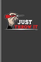 Just Throw it