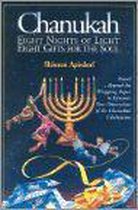 Chanukah - 8 Nights of Light, 8 Gifts for the Soul
