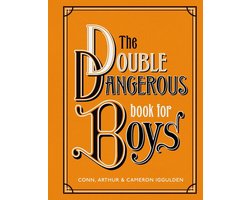 The Double Dangerous Book for Boys