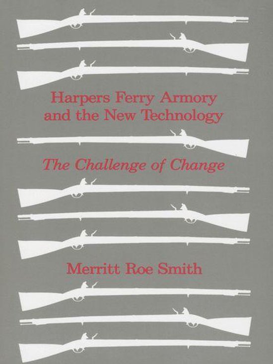 Harpers Ferry Armory and the New Technology - cover